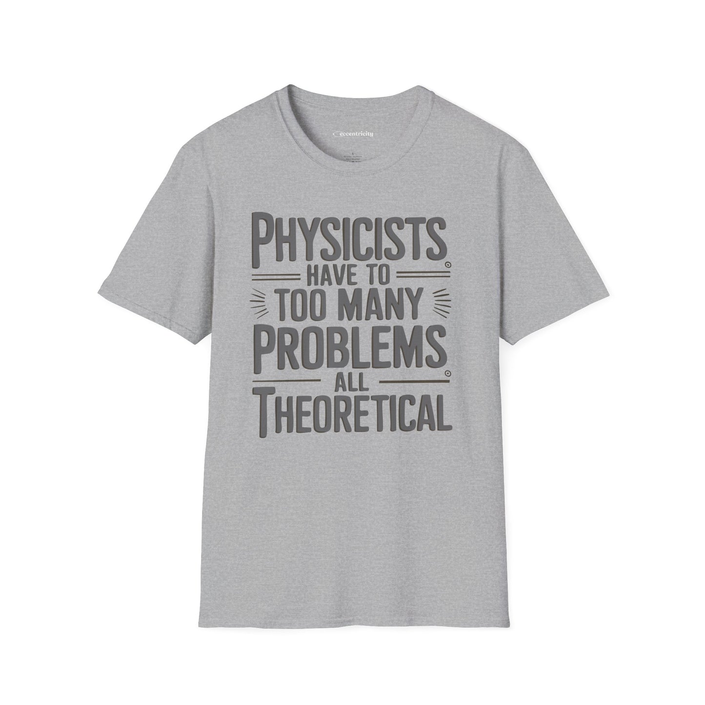 "All Theoretical" - Premium Physics Shirt