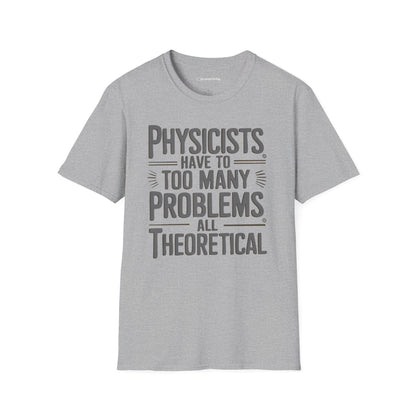 "All Theoretical" - Premium Physics Shirt