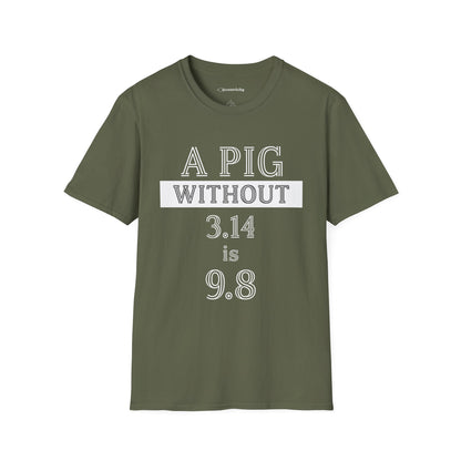 "A Pig without 3.14" dark Premium Physics Shirt