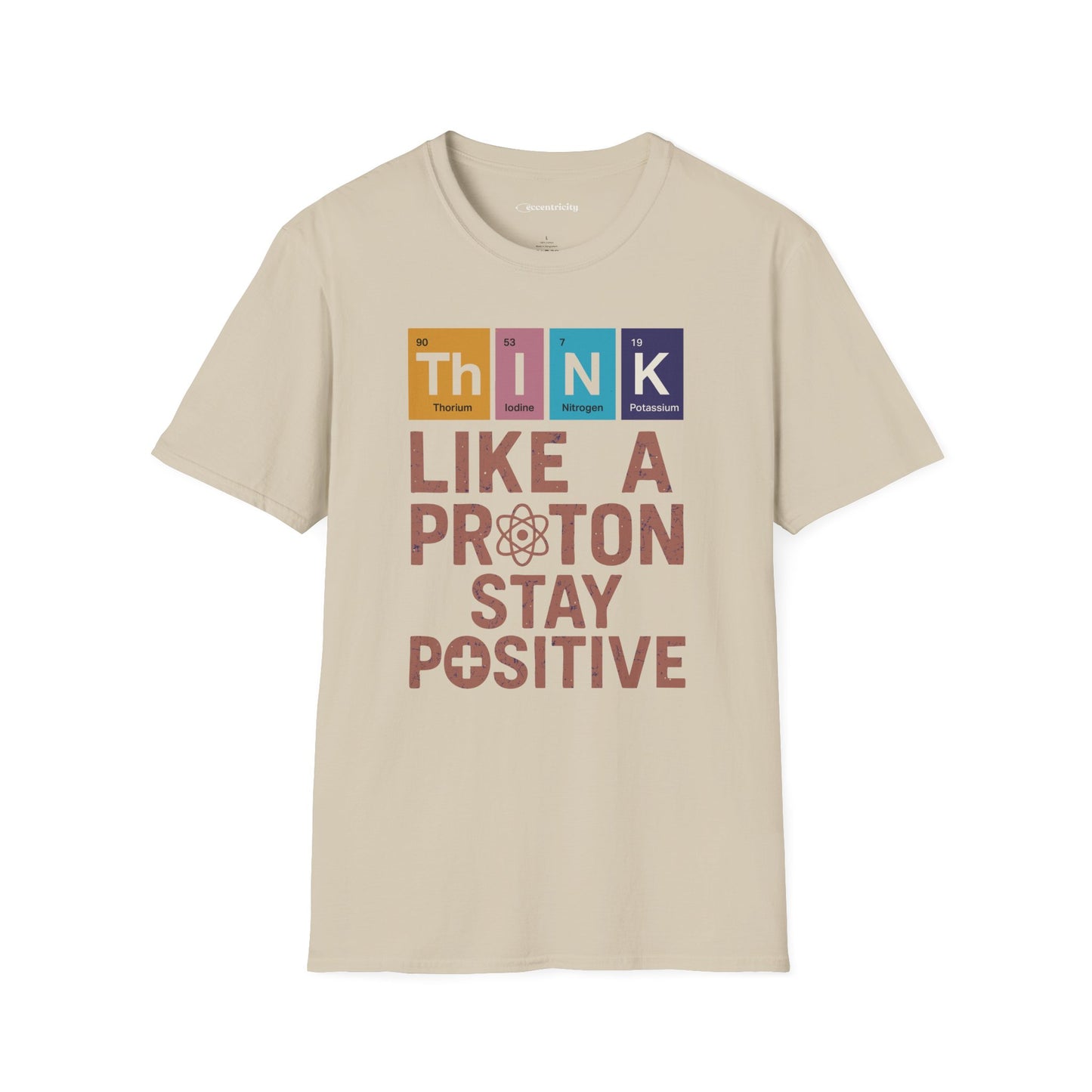 "Stay Positive" Premium Physics Shirt