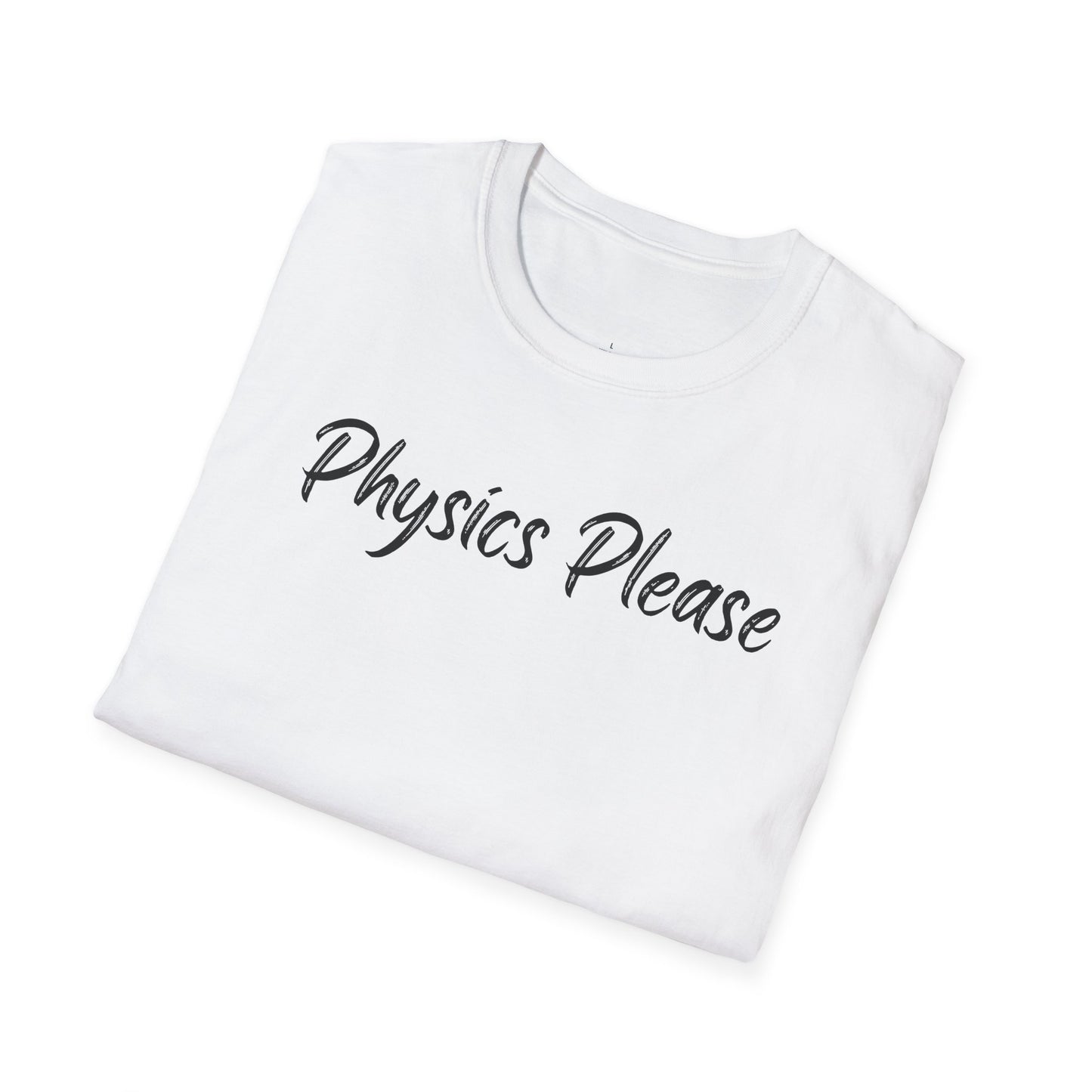 "Physics Please" - Premium Physics Shirt