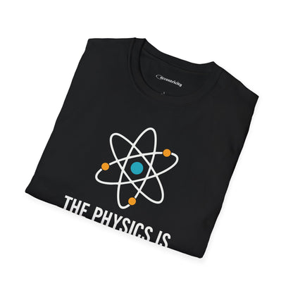 "The Fun is Real" Premium Physics Shirt