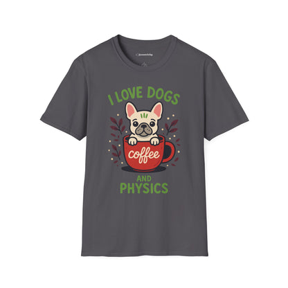 "I Love Dogs and Physics" - Premium Physics Shirt