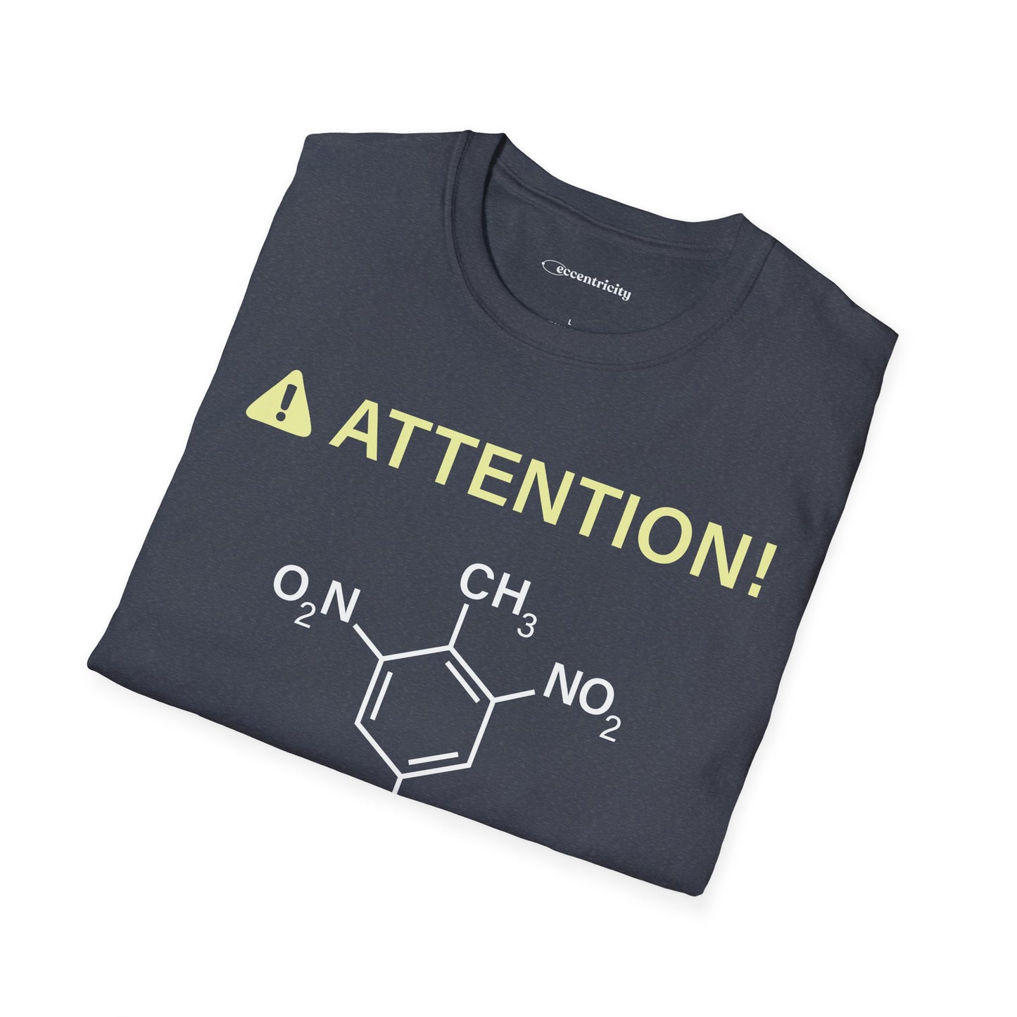 "Attention-TNT-May explode" - Premium Science Shirt🧪⚡