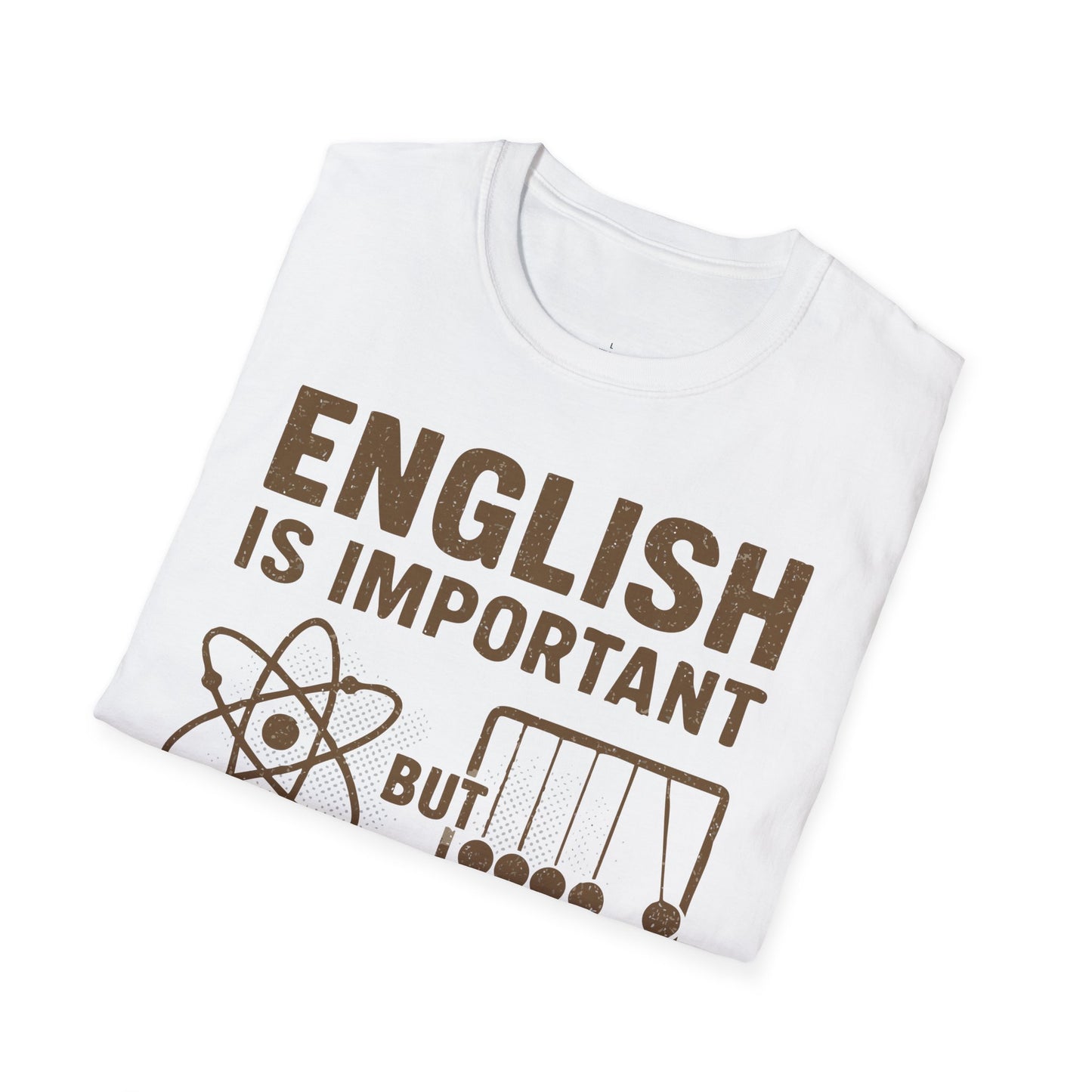 Physics is Importanter - Premium Physics Shirt
