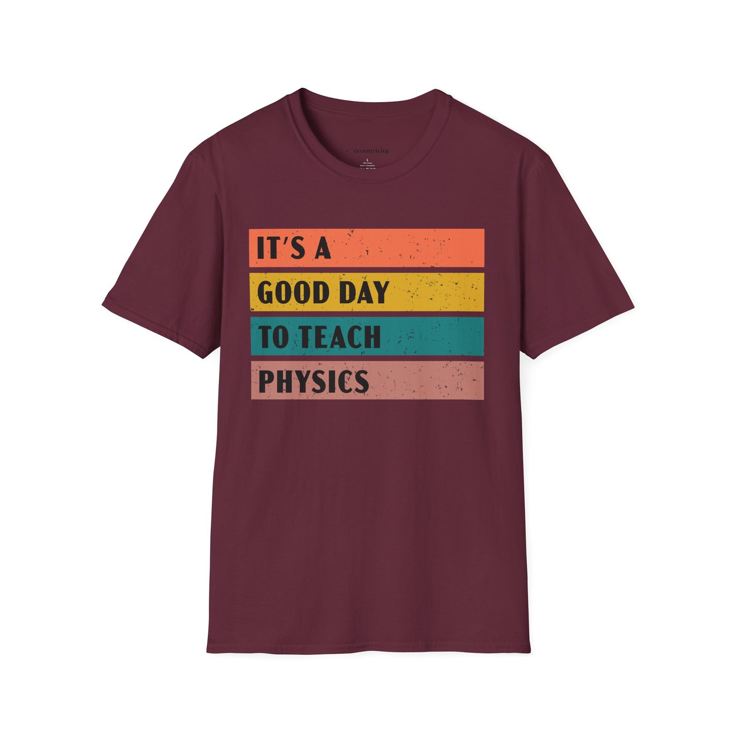 "It's a Good day to teach Physics" Premium Physics Shirt
