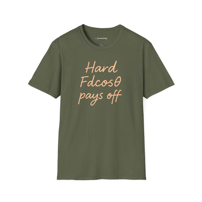 "Hard Work (Fdcosθ) Pays off" - Premium Physics Tee