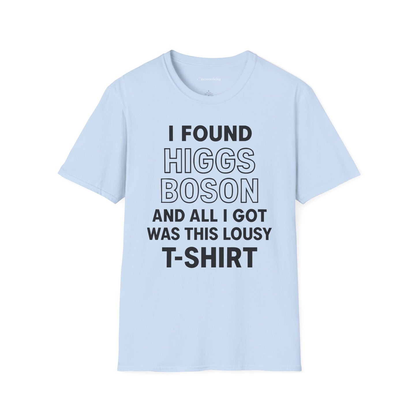 "Higgs Boson Humor"- Premium Physics Shirt