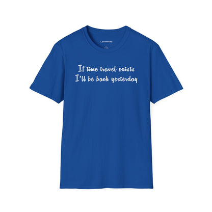 "If time travel exists 002" Premium Physics Shirt