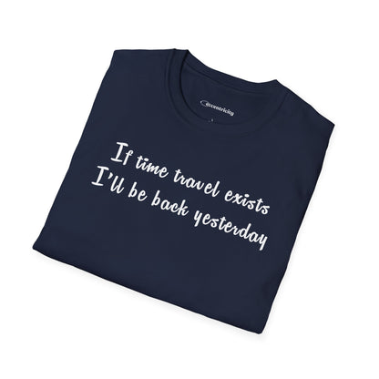 "If time travel exists 002" Premium Physics Shirt