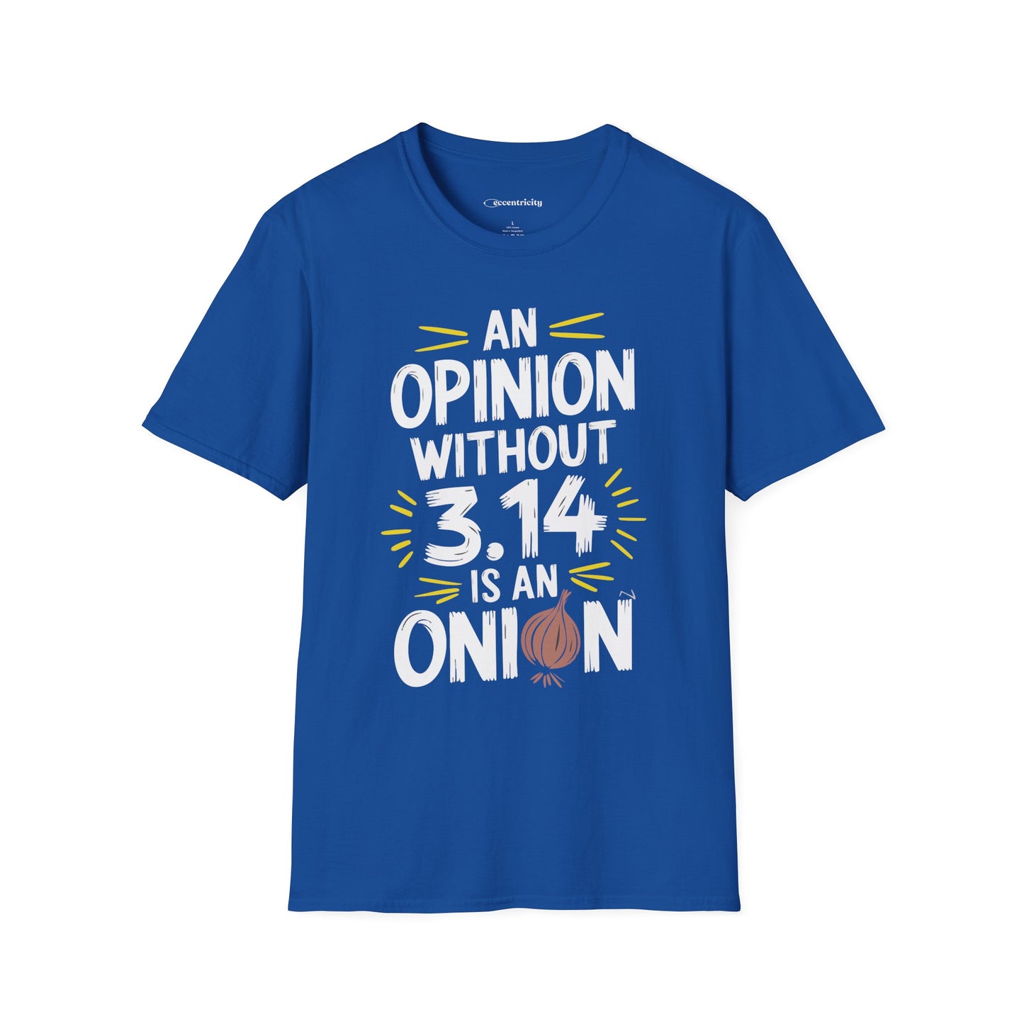 "An Opinion 3.14" Premium Physics Shirt