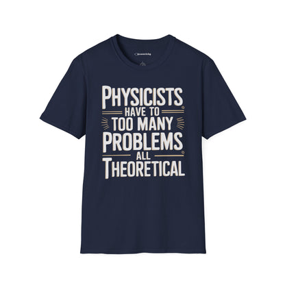 "All Theoretical" - Premium Physics Shirt