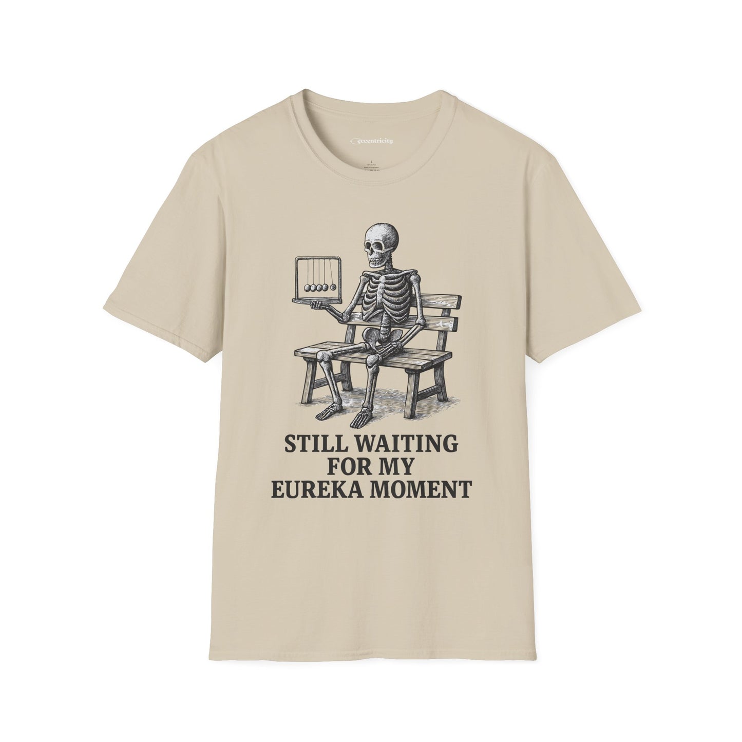 "Still Waiting For My Eureka Moment" - Premium Science Shirt