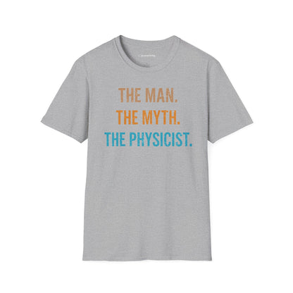 "The Man, The Myth, The Physicist" Premium Physics Shirt