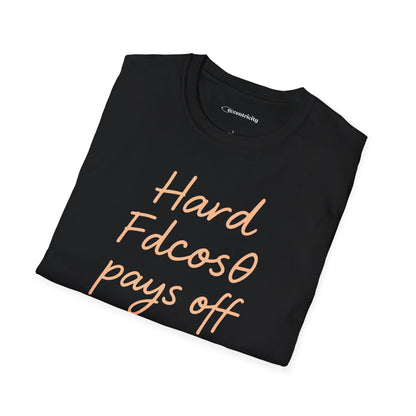 "Hard Work (Fdcosθ) Pays off" - Premium Physics Tee