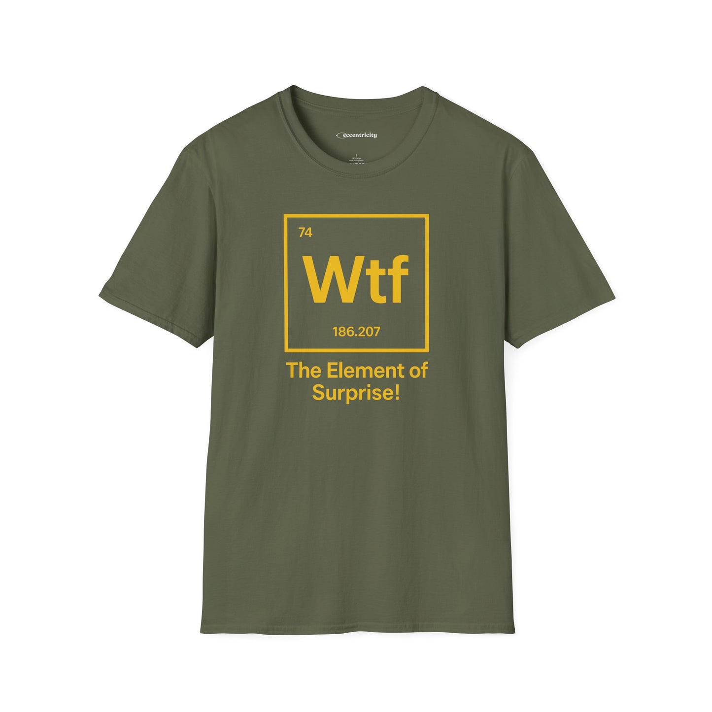 "Wtf - The Element of Surprise!" - An Ultimate Tee for Science Nerds🧪⚡