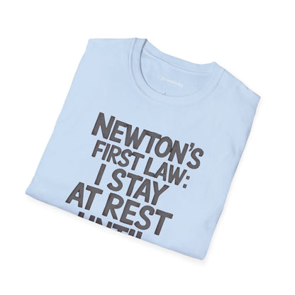 Newton's First Law : Until Coffee is Applied - Premium Physics Shirt