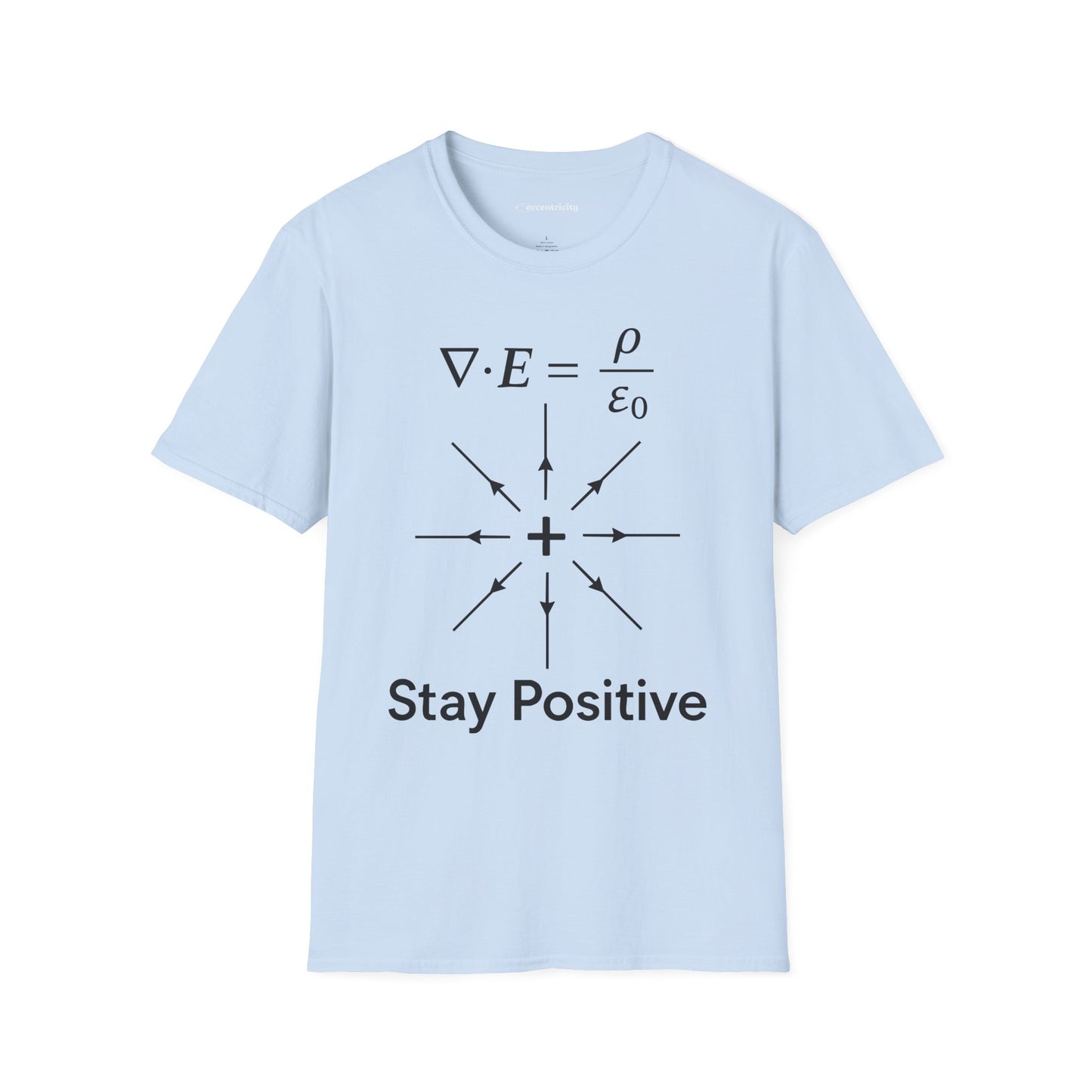 "Equation-Stay Positive" - Premium Physics Shirt