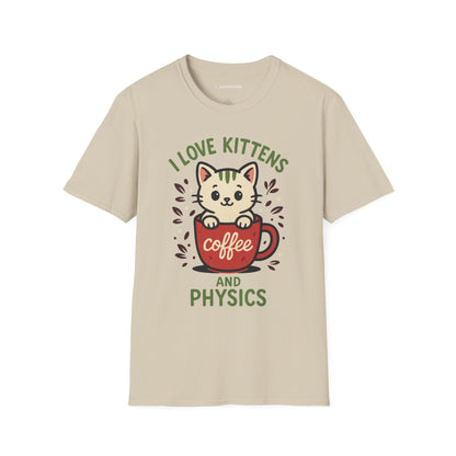 "I Love Kittens and Physics" - Premium Physics Shirt