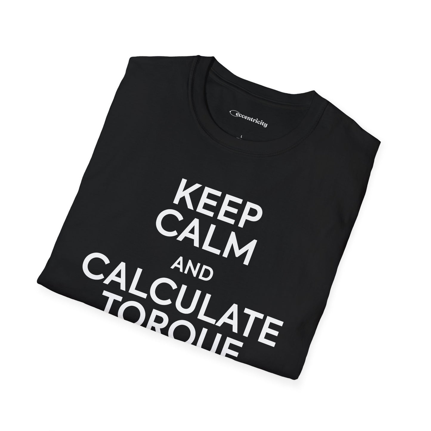 "Keep Calm and Calculate Torque" - Premium Physics Shirt