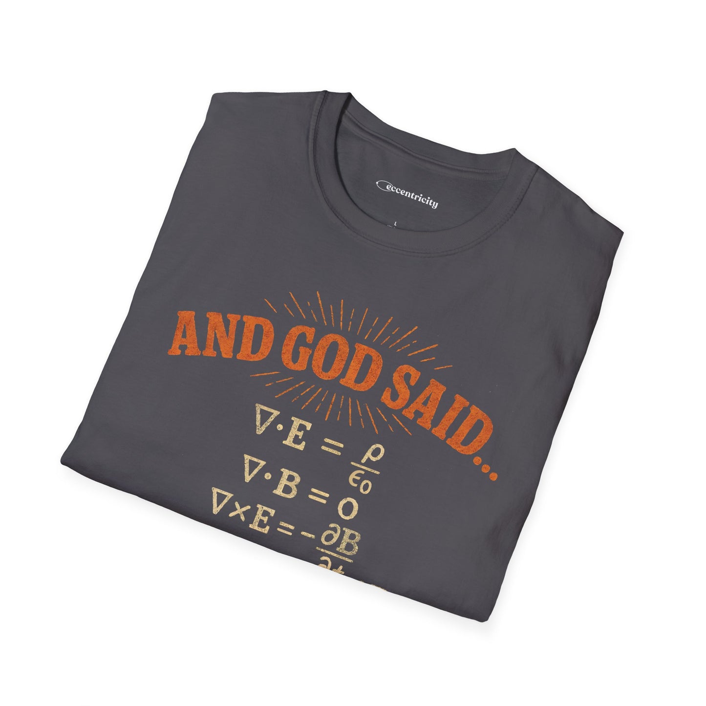 And God Said... - Premium Physics Tee