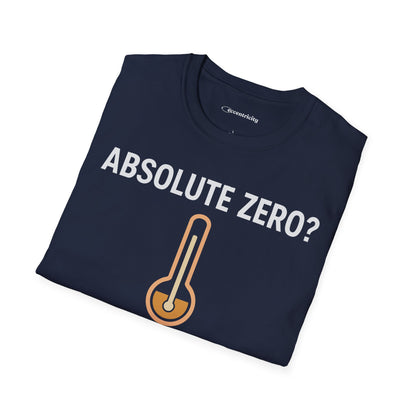 "Absolute Zero? It's 0K" - Premium Physics Shirt