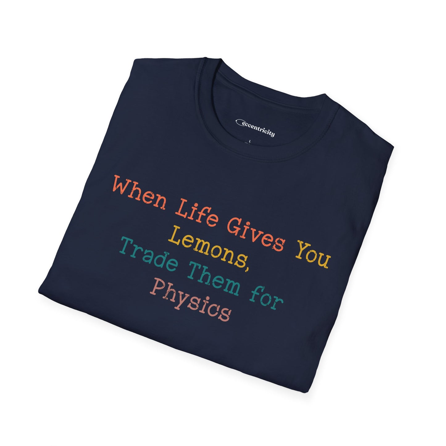 "Trade Lemons for Physics" Premium Physics Shirt