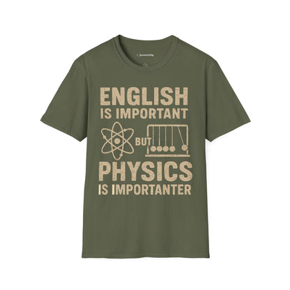 Physics is Importanter - Premium Physics Shirt