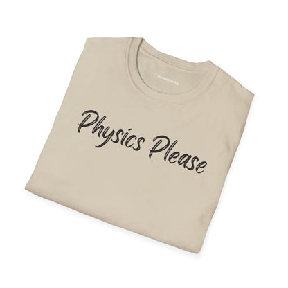 "Physics Please" - Premium Physics Shirt