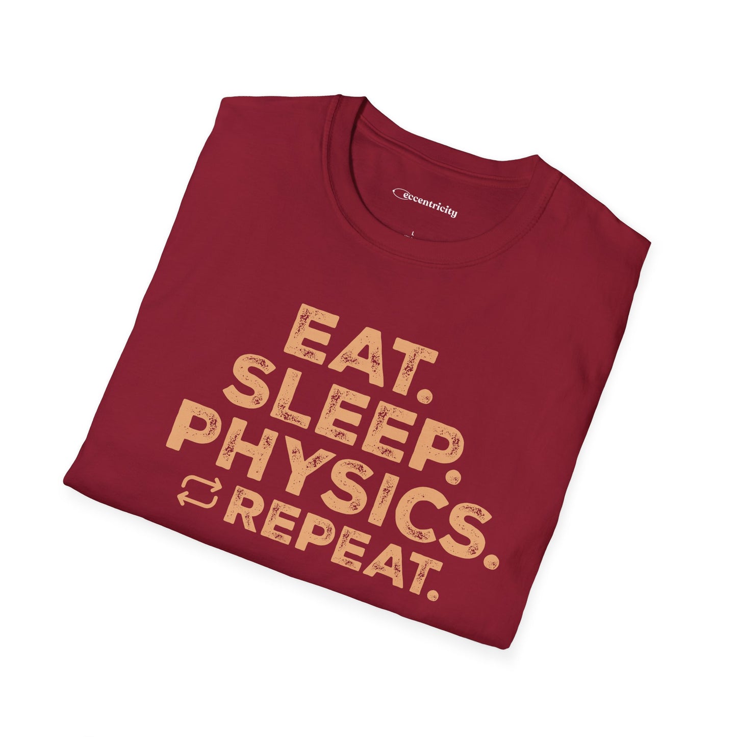 "Eat Sleep Physics" Premium Physics Shirt