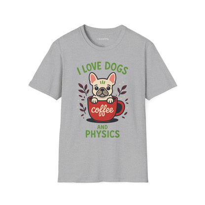 "I Love Dogs and Physics" - Premium Physics Shirt