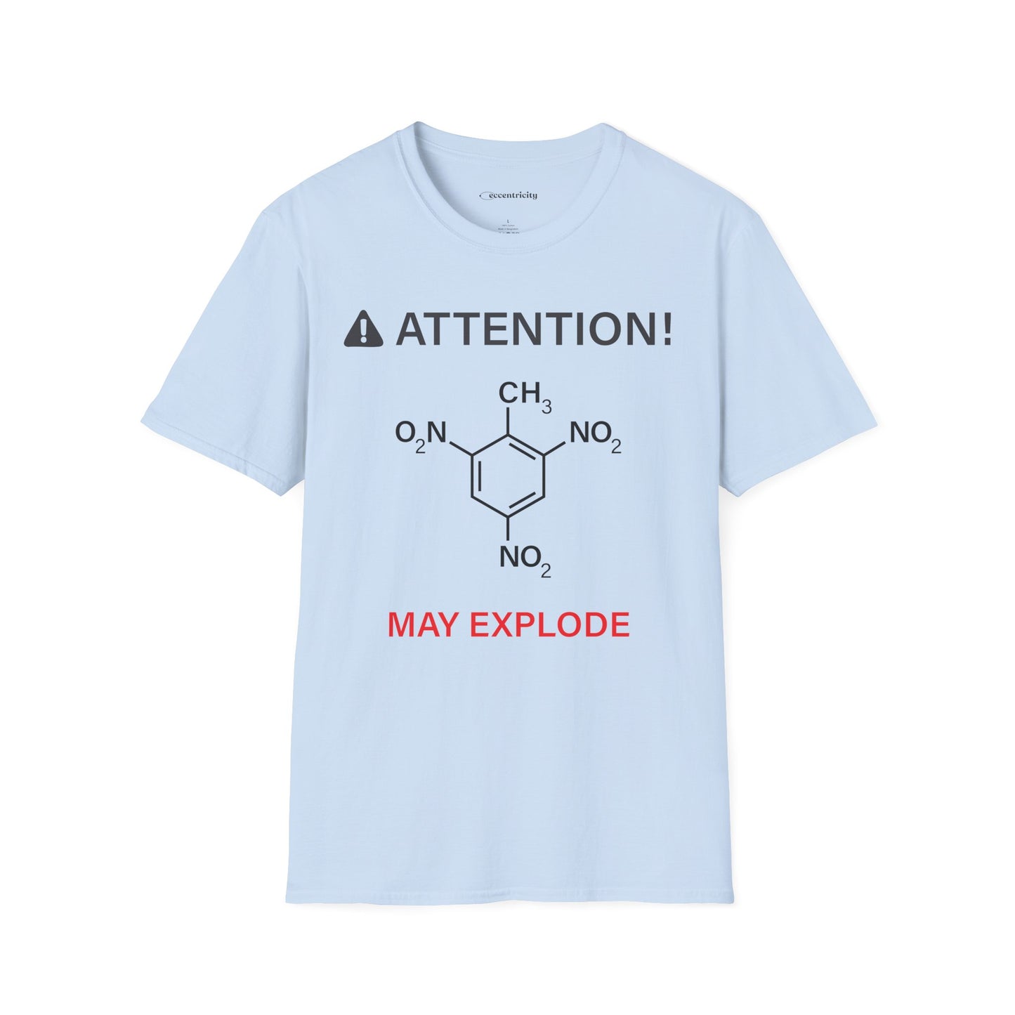"Attention-TNT-May explode" - Premium Science Shirt🧪⚡