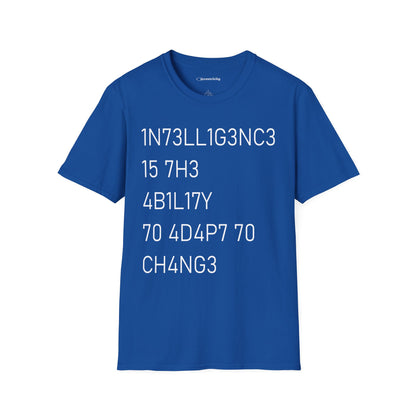 "Intelligence Is The Ability To Adapt To Change" - Premium Science Shirt