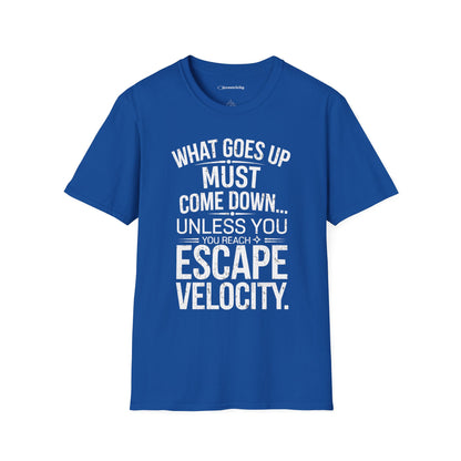 "Unless Escape Velocity" Premium Physics Shirt