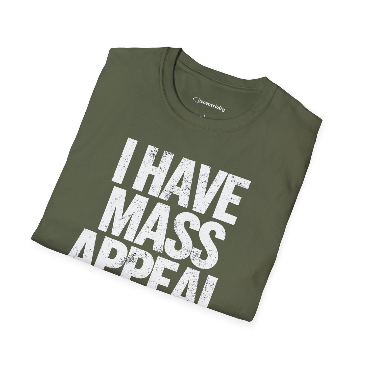 "I have Mass Appeal 002" Premium Physics Shirt