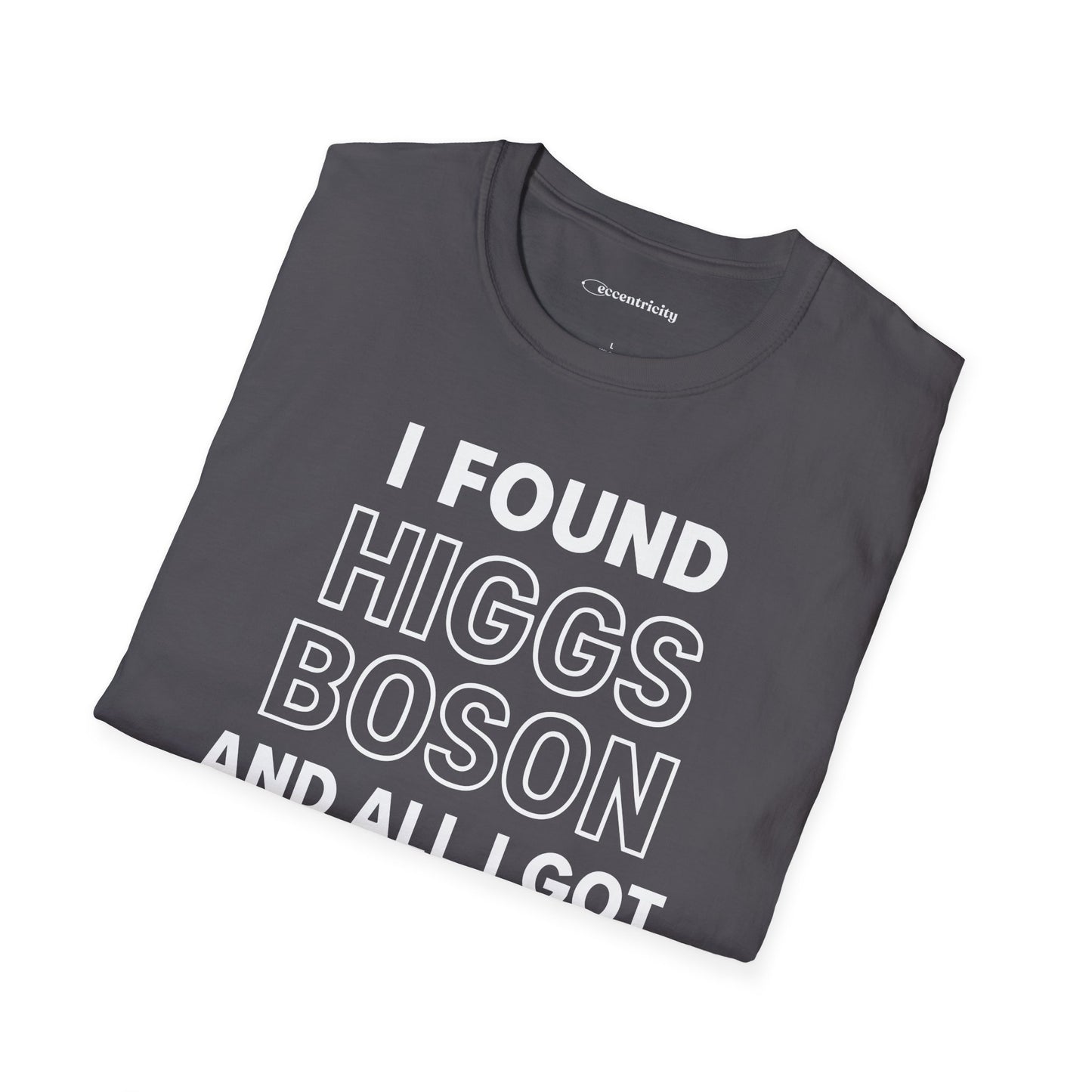 "Higgs Boson Humor"- Premium Physics Shirt