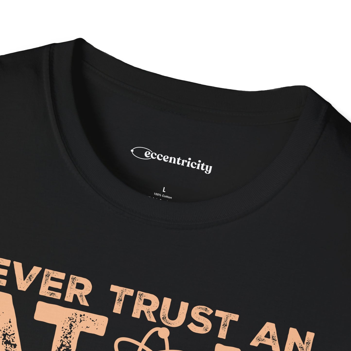 "Never Trust Atoms" Premium Physics Shirt