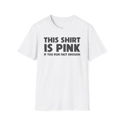 "This Shirt is Pink" Premium Physics Shirt