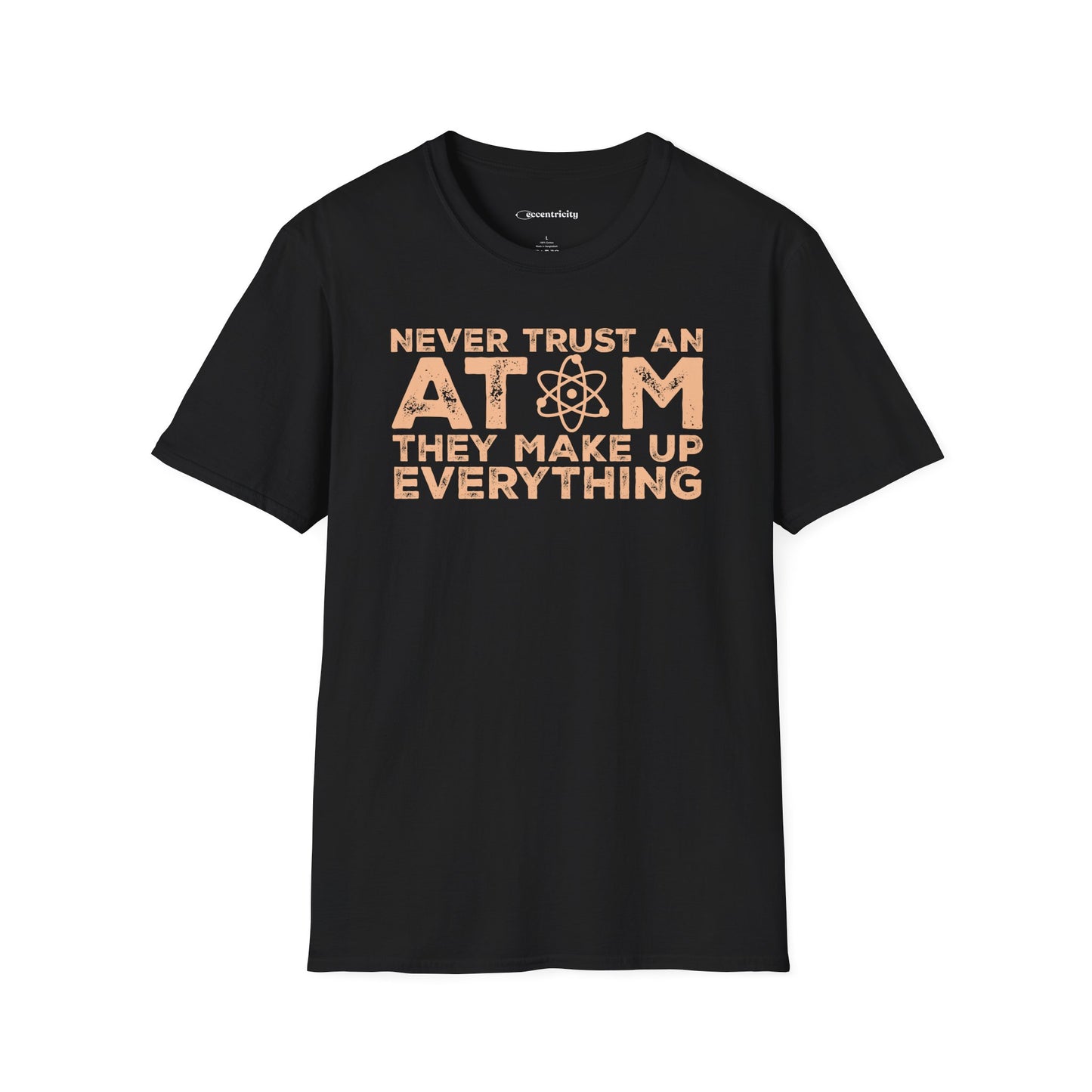 "Never Trust Atoms" Premium Physics Shirt