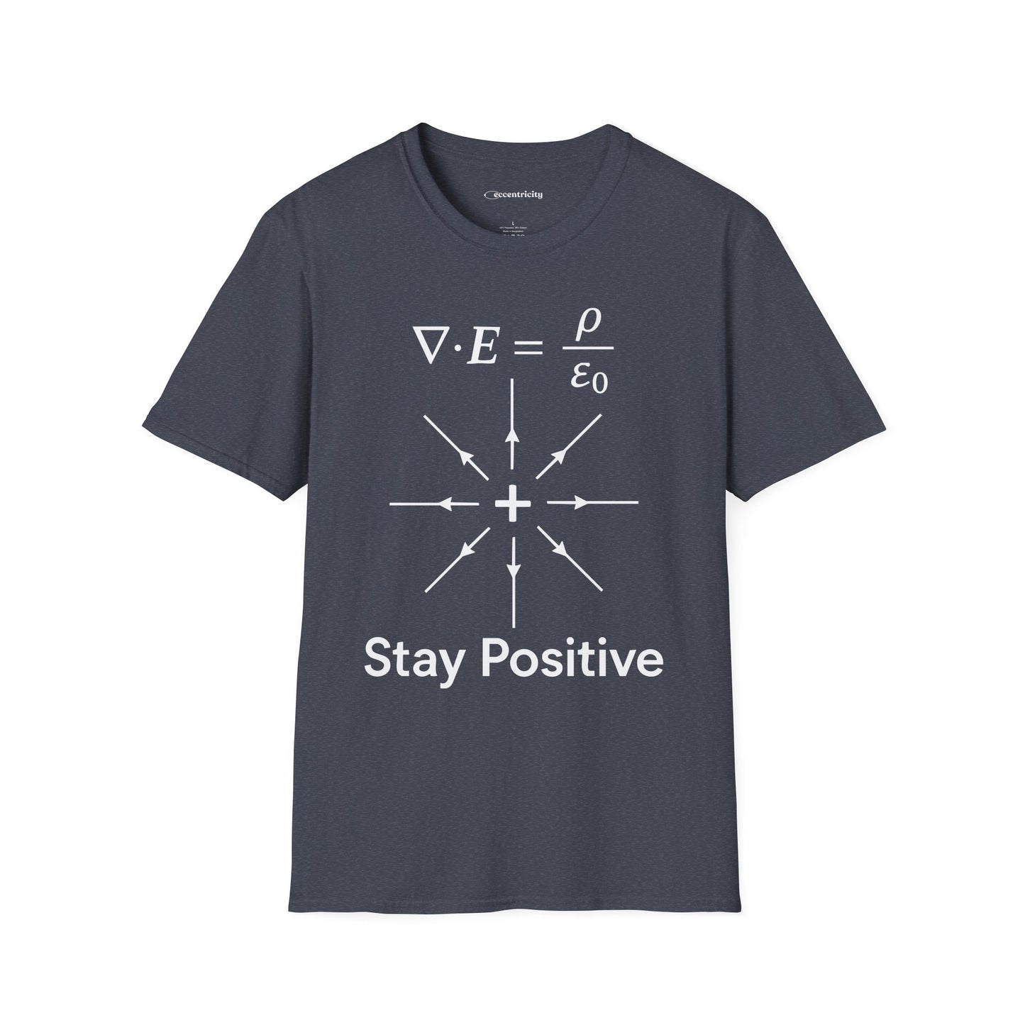 "Equation-Stay Positive" - Premium Physics Shirt