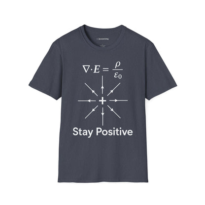 "Equation-Stay Positive" - Premium Physics Shirt