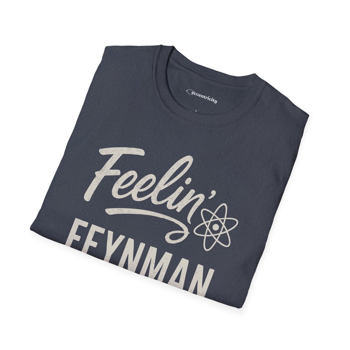 "Feelin' Feynman"- Premium Physics Shirt