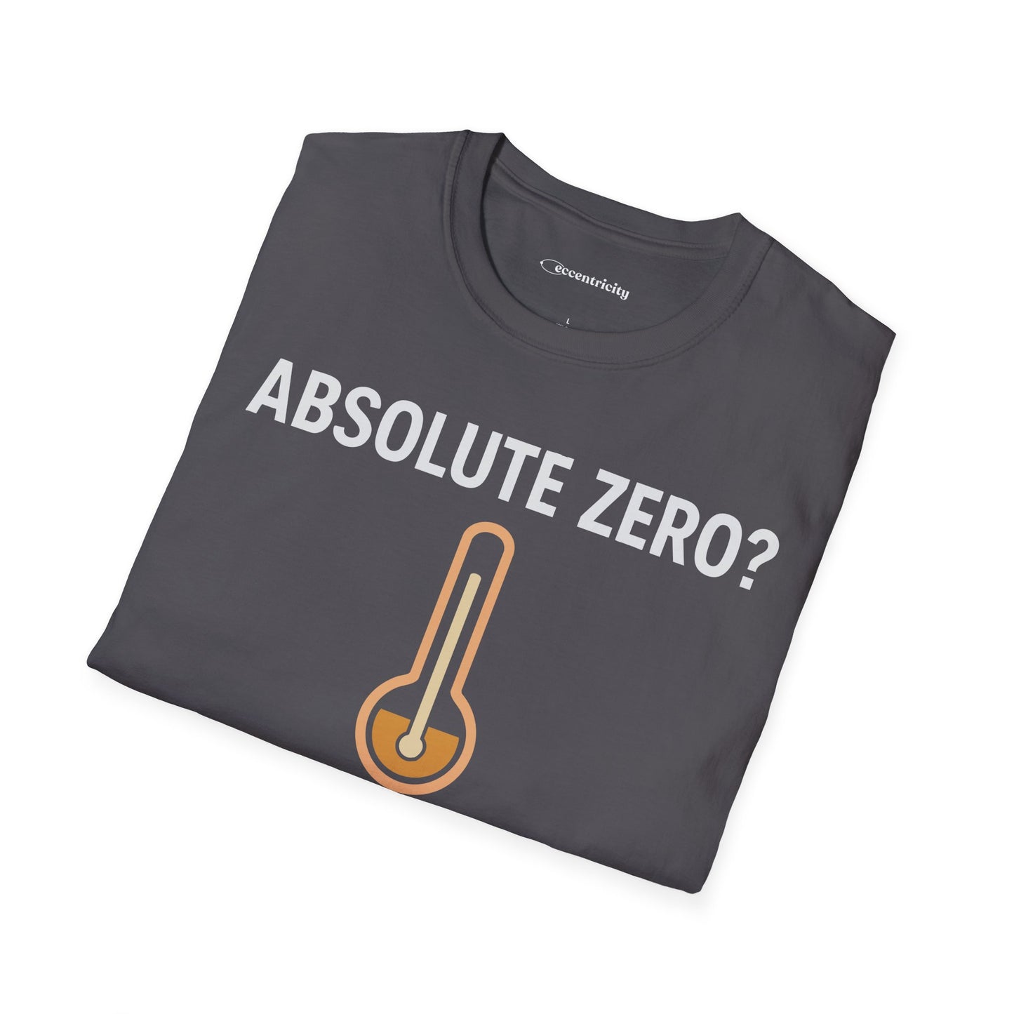 "Absolute Zero? It's 0K" - Premium Physics Shirt