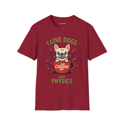 "I Love Dogs and Physics" - Premium Physics Shirt