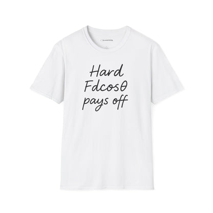 "Hard Work (Fdcosθ) Pays off" - Premium Physics Tee