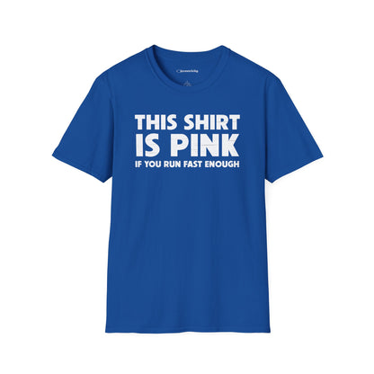 "This Shirt is Pink" Premium Physics Shirt