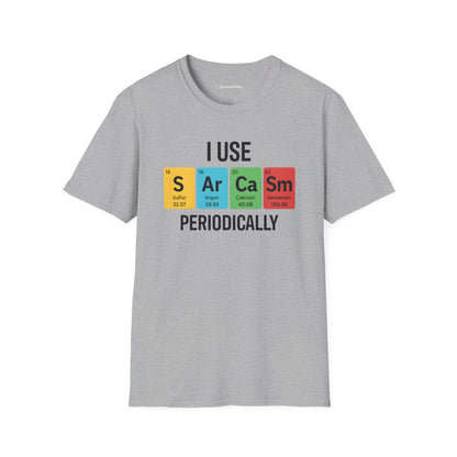 "I Use SARCASM Periodically" - An Ultimate Tee for Chemistry Lovers 🧪⚡