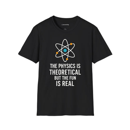 "The Fun is Real" Premium Physics Shirt