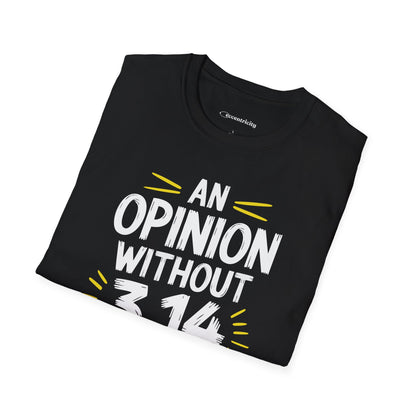 "An Opinion 3.14" Premium Physics Shirt