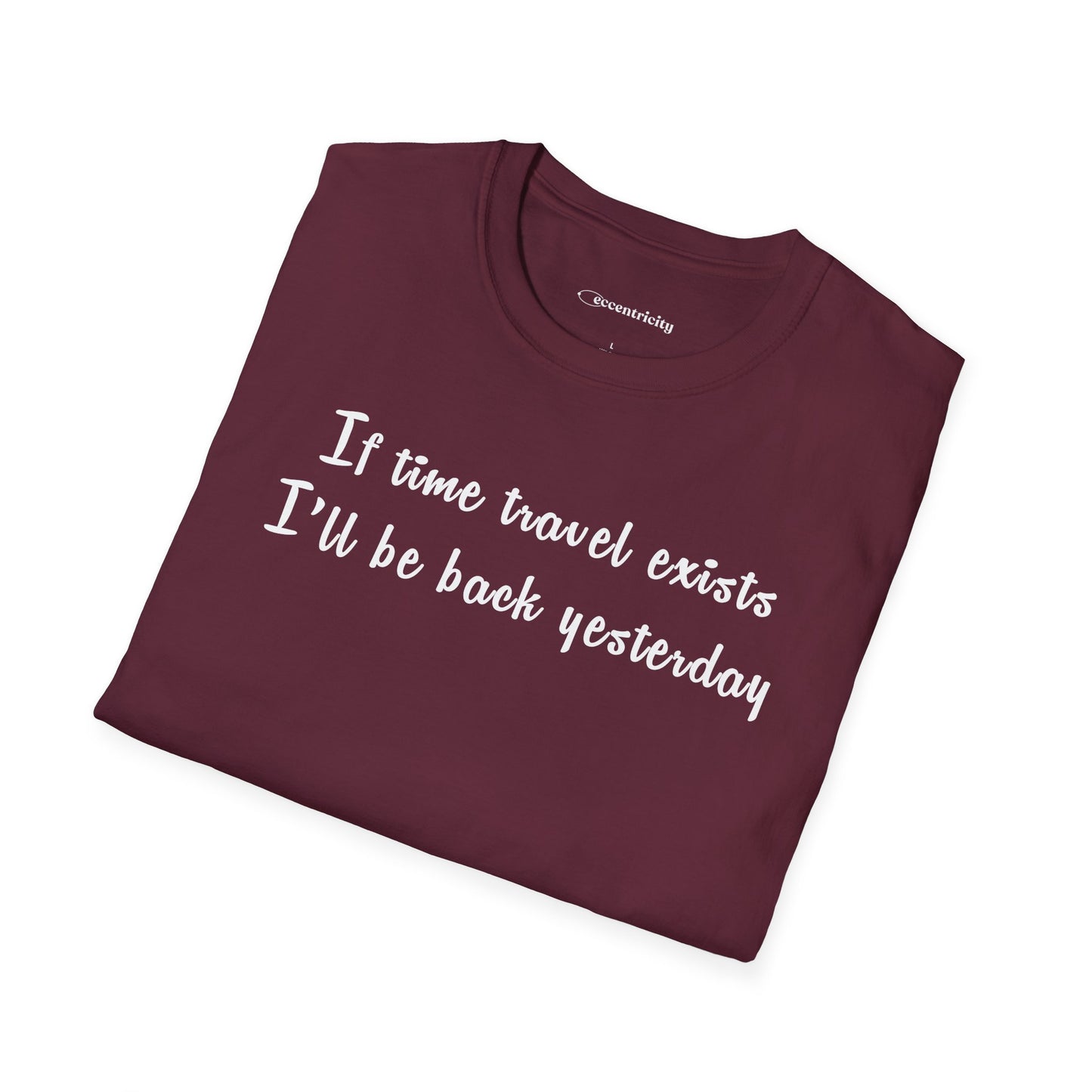 "If time travel exists 002" Premium Physics Shirt